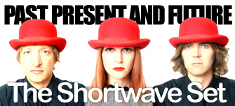 The Shortwave Set